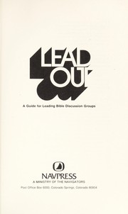 Cover of: Lead Out (A Guide For Leading Bible Discussion Groups) by 