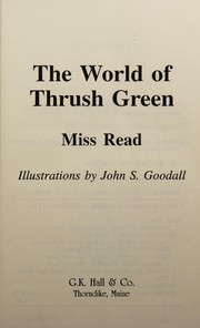 Cover of: The world of Thrush Green