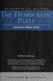 Cover of: The Democratic party: America's oldest party