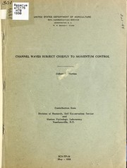 Cover of: Channel waves subject chiefly to momentum control: Contribution from Division of Research, Soil Conservation Service and Horton Hydrologic Laboratory Voorheesville, N.Y.