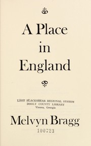 A Place in England by Melvyn Bragg