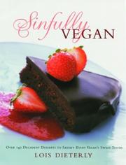 Cover of: Sinfully Vegan by Lois Dieterly