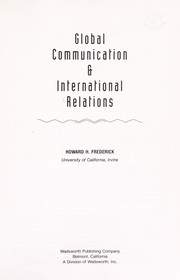 Global communication & international relations by Howard H. Frederick