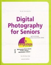 Cover of: Digital Photography for Seniors in Easy Steps: Or the over 50s
