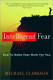 Cover of: Intelligent Fear: How to Make Fear Work for You