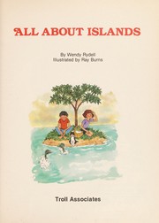Cover of: All about islands by Wendy Rydell
