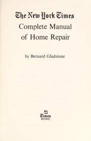 Cover of: The New York times complete manual of home repair