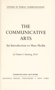 Cover of: The communicative arts: an introduction to mass media