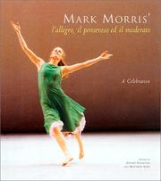 Cover of: Mark Morris' L'Allegro, il Penseroso ed il Moderato: A Celebration