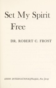 Cover of: Set my spirit free