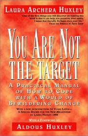 You are not the target by Laura Archera Huxley