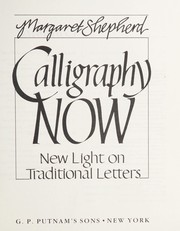 Cover of: Calligraphy now: new light on traditional letters