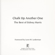 Cover of: Chalk up another one: the best of Sidney Harris