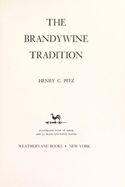 The Brandywine tradition by Henry Clarence Pitz