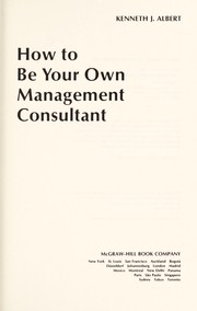Cover of: How to be your own management consultant