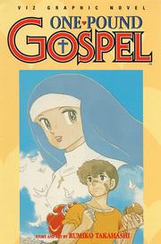 Cover of: One Pound Gospel, Volume 1 (One Pound Gospel) by Rumiko Takahashi