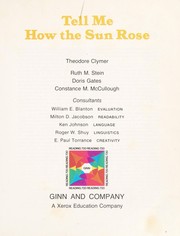 Cover of: Tell me how the sun rose, (Reading 720 ; level 11)