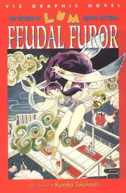 Cover of: The Return Of Lum * Urusei Yatsura : Feudal Furor (The Return Of Lum * Urusei Yatsura)