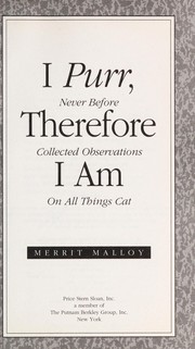 Cover of: I purr, therefore I am: never before collected observations on all things cat
