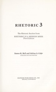 Cover of: Rhetoric 3: the rhetoric section from Rhetoric in a modern mode, 3d ed.