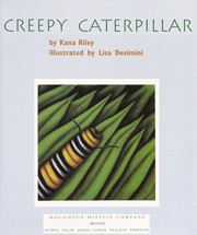 Creepy caterpillar by Kana Riley