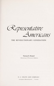Cover of: Representative Americans, the revolutionary generation by Norman K. Risjord