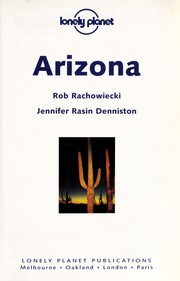 Arizona by Rob Rachowiecki, Jennifer Rasin Denniston