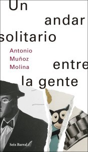 Cover of: Un andar solitario entre gente