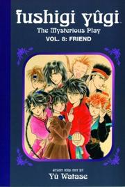 Cover of: Friend (Fushigi Yugi: The Mysterious Play, Vol. 8)