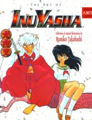 Cover of: The Art of Inuyasha: Anime Art Gallery