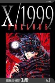 Cover of: X/1999, Vol. 1, Prelude by Clamp