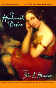 Cover of: The Handmaid of Desire by John L'Heureux