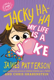 Jacky Ha-Ha is a Joke by James Patterson