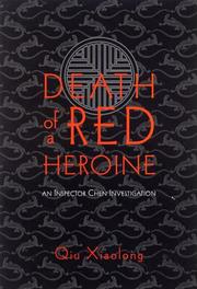 Muerte de una heroína roja by Qiu Xiaolong