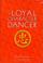 Cover of: A loyal character dancer