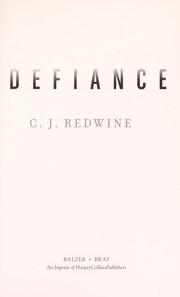 Cover of: Defiance by C. J. Redwine