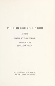 Cover of: The grindstone of God: a fable.