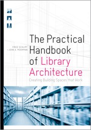 Cover of: The practical handbook of library architecture by 