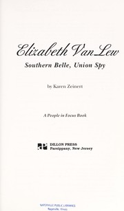Elizabeth Van Lew by Karen Zeinert