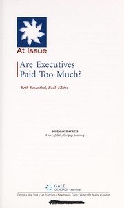Are executives paid too much? by Beth Rosenthal