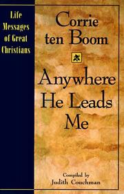 Cover of: Anywhere He leads me by Corrie ten Boom