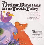 Cover of: The littlest dinosaur and the tooth fairy