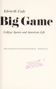 Cover of: The big game: college sports and American life