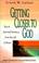 Cover of: Getting closer to God