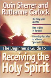 Cover of: The Beginner's Guide to Receiving the Holy Spirit (Beginners Guide Series)