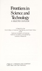 Cover of: Frontiers in science and technology: a selected outlook : a report