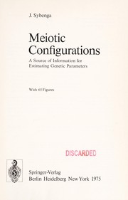 Cover of: Meiotic configurations by J. Sybenga