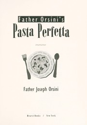 Cover of: Father Orsini's pasta perfecta