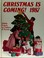 Cover of: Christmas Is Coming! 1987 (Christmas Is Coming)