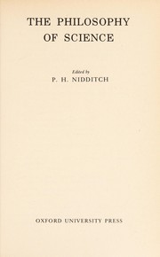 The philosophy of science by P. H. Nidditch